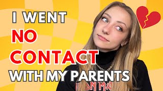 I Went No Contact With My Parents 2 Years Ago [upl. by Sibley]