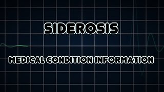 Siderosis Medical Condition [upl. by Anem459]