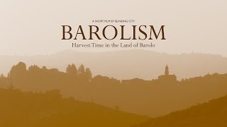 Barolism  Harvest Time in the Land of Barolo [upl. by Edelman431]