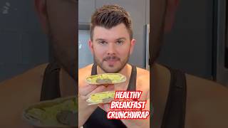 Healthy Breakfast Crunchwrap [upl. by Nealy]