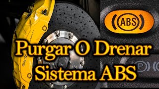 Drenar O Purgar Sistema ABS [upl. by Gibe]