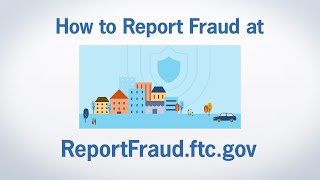 How to Report Fraud at ReportFraudftcgov  Federal Trade Commission [upl. by Etteoj]