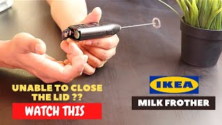 IKEA Milk Frother Battery Installation and Trick To Close the Lid [upl. by Brittne218]