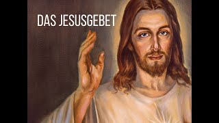 Das Jesusgebet [upl. by Ellerey]