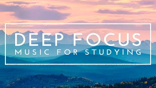 Relaxing Study Music for Concentration  4 Hours of Deep Focus Music for Studying [upl. by Lehpar]