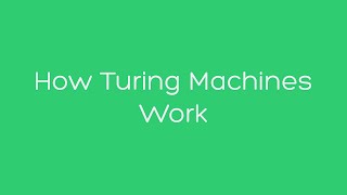 How Turing Machines Work [upl. by Olra592]