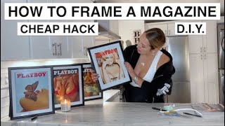 HOW TO FRAME AN ENTIRE MAGAZINE  DIY  CHEAP HACK [upl. by Rogers669]