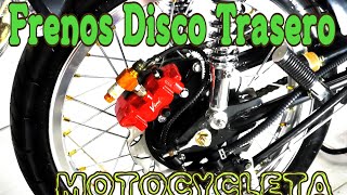 Mira como INSTALAR FRENOS DISCOS TRASERO PARA MOTOCYCLETAS [upl. by Singhal616]