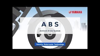 ABS Antilock Brake System【Yamaha Motorcycle Technology】 [upl. by Ahsuat799]