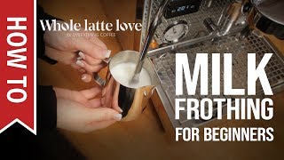 How To Milk Frothing for Beginners 5 Tips [upl. by Conny569]