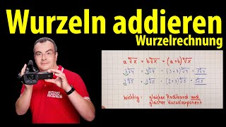 Wurzeln addieren  Wurzelrechnung  Lehrerschmidt [upl. by Zel600]